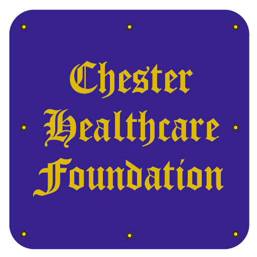 Chester Healthcare Foundation